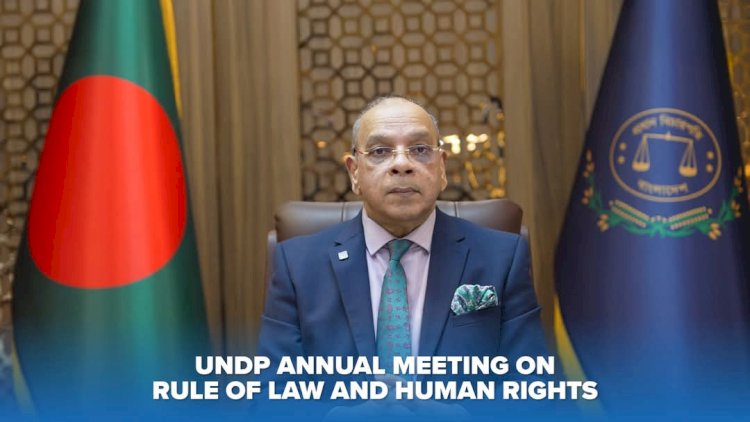 ইউএনডিপির রুল অব ল সম্মেলনে বক্তব্য দেবেন প্রধান বিচারপতি